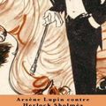 Cover Art for 9781720770039, Arsène Lupin contre Herlock Sholmès (French Edition) by Maurice LeBlanc