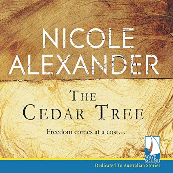 Cover Art for B087VXXY85, The Cedar Tree by Nicole Alexander