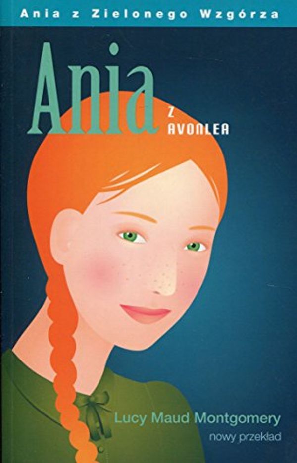 Cover Art for 9788389683694, Ania z Avonlea by Lucy Maud Montgomery