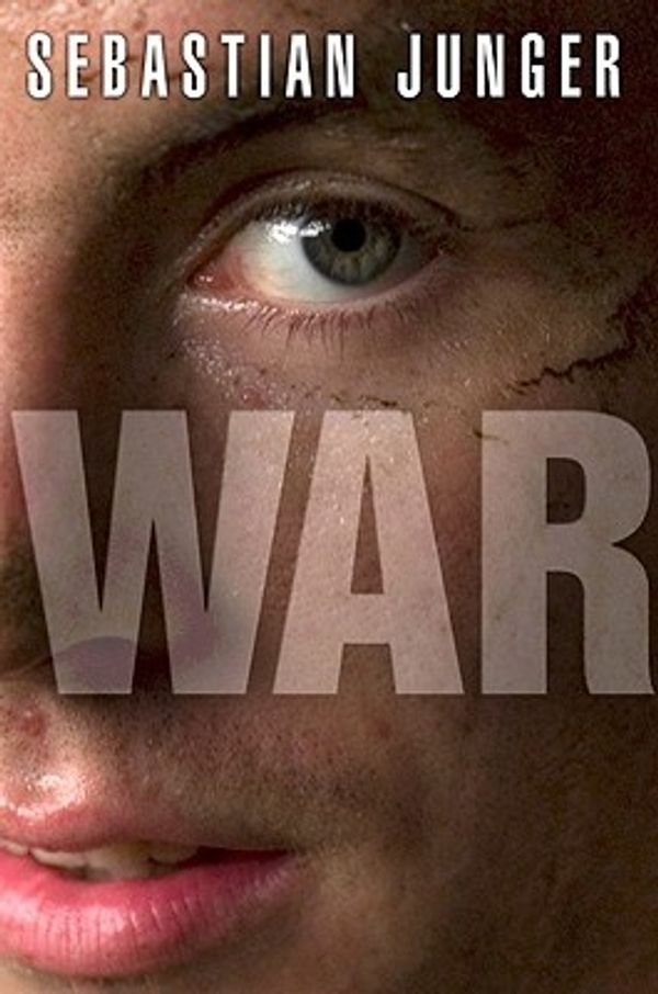 Cover Art for 9780446556248, WAR by Sebastian Junger