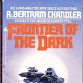 Cover Art for 9780441255047, Frontier of the Dark by A. Bertram Chandler