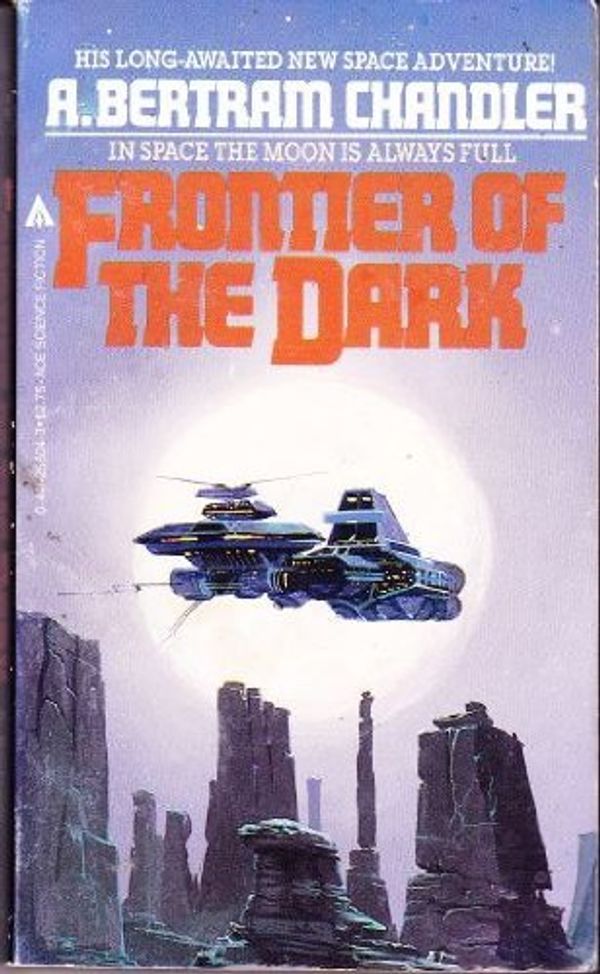 Cover Art for 9780441255047, Frontier of the Dark by A. Bertram Chandler