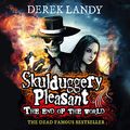 Cover Art for B08DG615JF, The End of the World: Skulduggery Pleasant, Book 6.5 by Derek Landy
