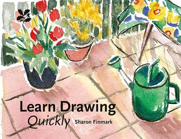 Cover Art for 9781911358404, Learn Drawing Quickly by Sharon Finmark