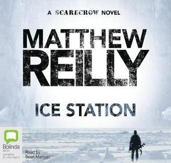 Cover Art for 9781741635430, Ice Station by Matthew Reilly