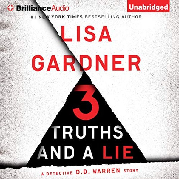 Cover Art for B018WIYZAC, 3 Truths and a Lie: A Detective D. D. Warren Story by Lisa Gardner