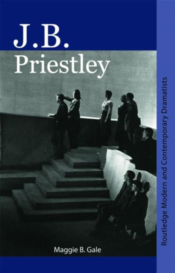 Cover Art for 9780415402439, J.B. Priestley by Gale, Maggie B.