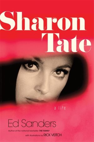 Cover Art for 9780306818899, Sharon Tate by Ed Sanders