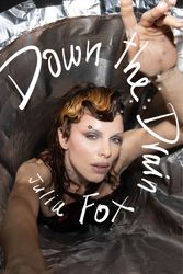 Cover Art for 9780008637903, Down the Drain by Julia Fox