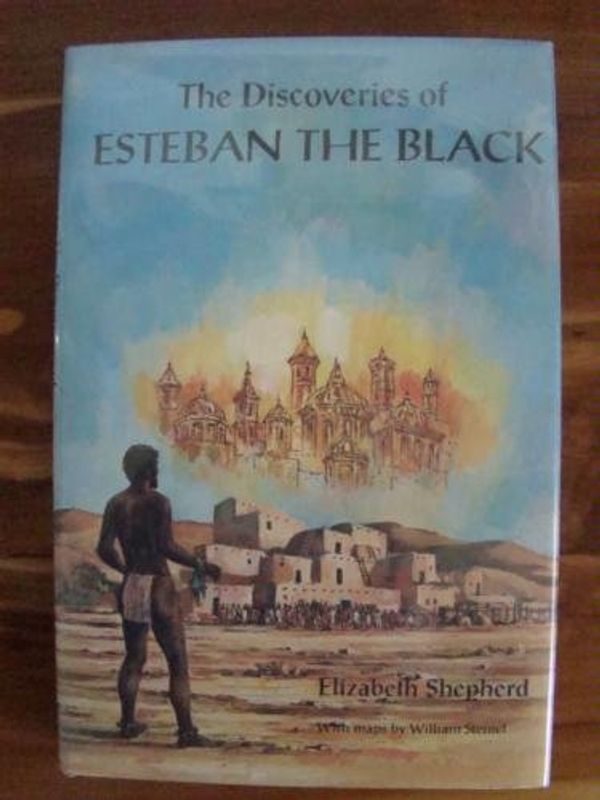 Cover Art for 9780396061953, The discoveries of Esteban the Black by Elizabeth Shepherd