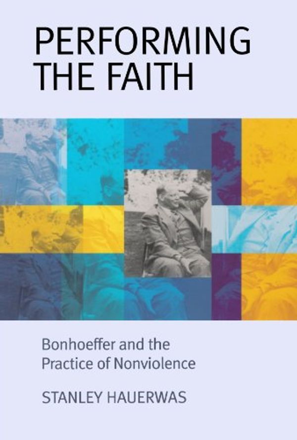 Cover Art for 9780281056859, Performing the Faith by Stanley Hauerwas