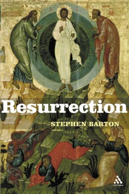 Cover Art for 9780826476487, Resurrection by Stephen Barton