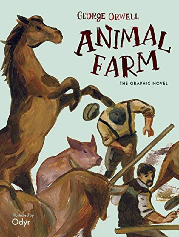 Cover Art for B07PNS9FXZ, Animal Farm: The Graphic Novel by George Orwell