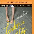 Cover Art for 9781501288036, London Is the Best City in America by Laura Dave