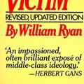 Cover Art for 9780307760357, Blaming the Victim by William Ryan