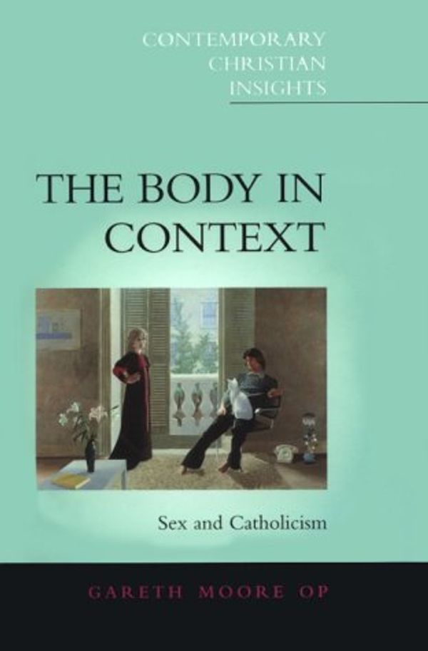 Cover Art for 9780826453563, Body in Context by Gareth Moore