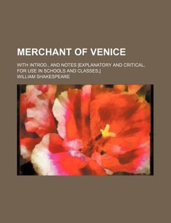 Cover Art for 9780217235723, Merchant of Venice by William Shakespeare