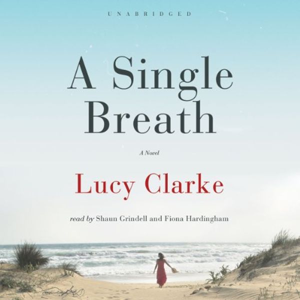 Cover Art for 9781482995916, A Single Breath by Lucy Clarke