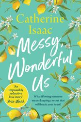 Cover Art for 9781471178078, Messy, Wonderful Us by Catherine Isaac