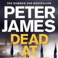 Cover Art for 9781509816408, Dead at First Sight (Roy Grace) by Peter James