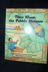 Cover Art for 9780780214804, Thao Kham, the Pebble Shooter by Cathy Spagnoli