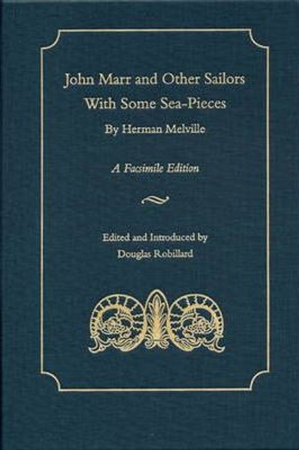 Cover Art for 9780873388771, John Marr and Other Sailors, with Some Sea-pieces by Herman Melville