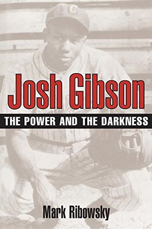 Cover Art for 9780252072246, Josh Gibson by Mark Ribowsky