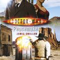 Cover Art for 9781407026237, Doctor Who: Peacemaker by James Swallow