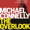 Cover Art for 9781760528539, The Overlook by Michael Connelly