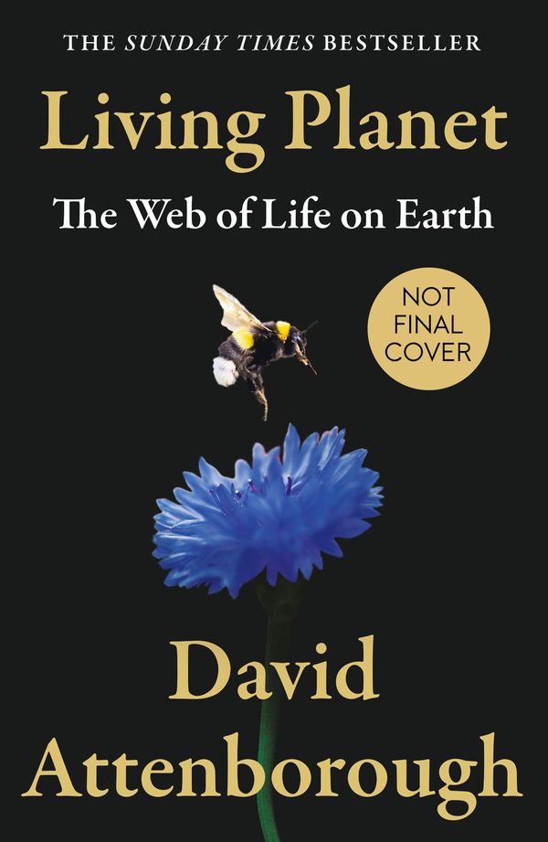 Cover Art for 9780008477868, Living Planet by David Attenborough