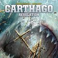 Cover Art for 9781643377117, Carthago: Revelation by Bec, Christophe