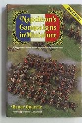 Cover Art for 9780850596069, Napoleon's Campaigns in Miniature by Bruce Quarrie