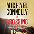 Cover Art for 9781478960256, The Crossing by Michael Connelly