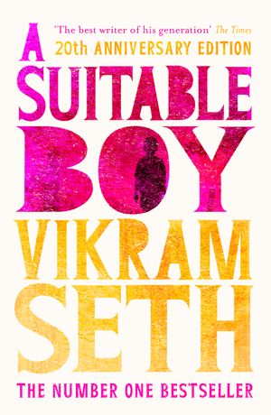 Cover Art for 9781780227894, A Suitable Boy: The classic bestseller by Vikram Seth