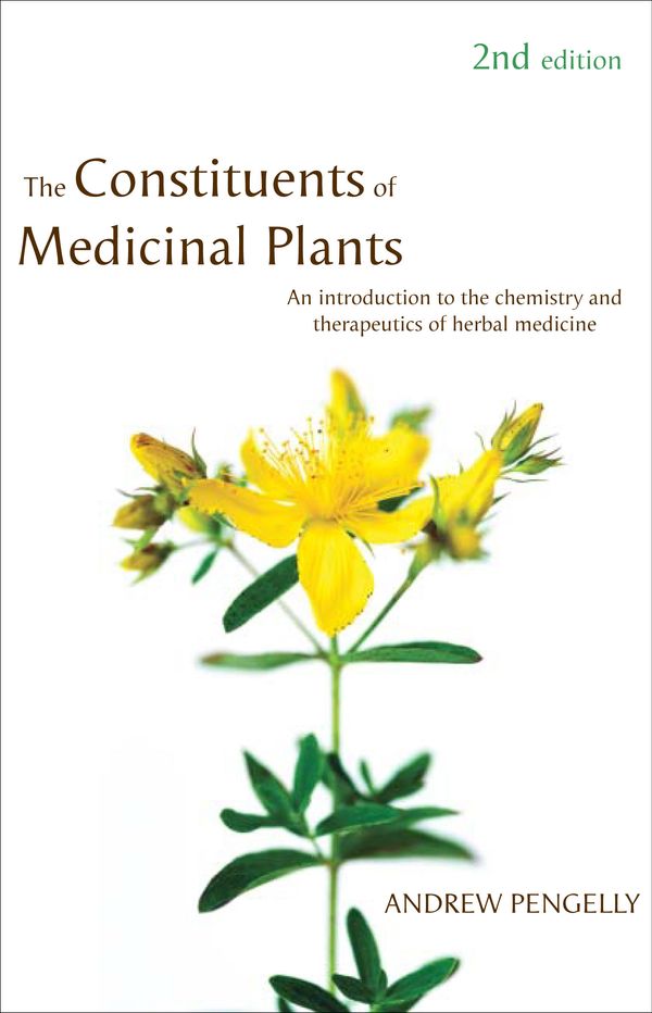 Cover Art for 9781741140521, The Constituents of Medicinal Plants by Andrew Pengelly