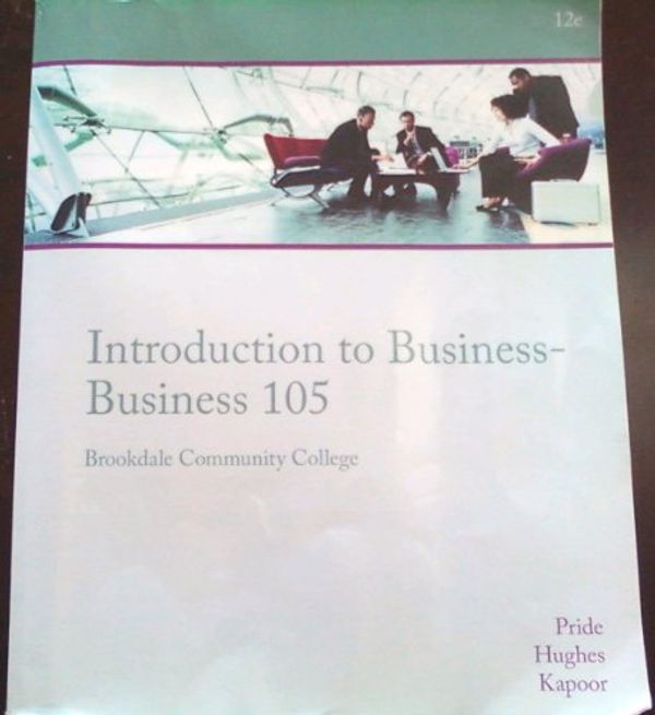 Cover Art for 9781285914824, Introduction to Business - Business 105 by William M. Pride