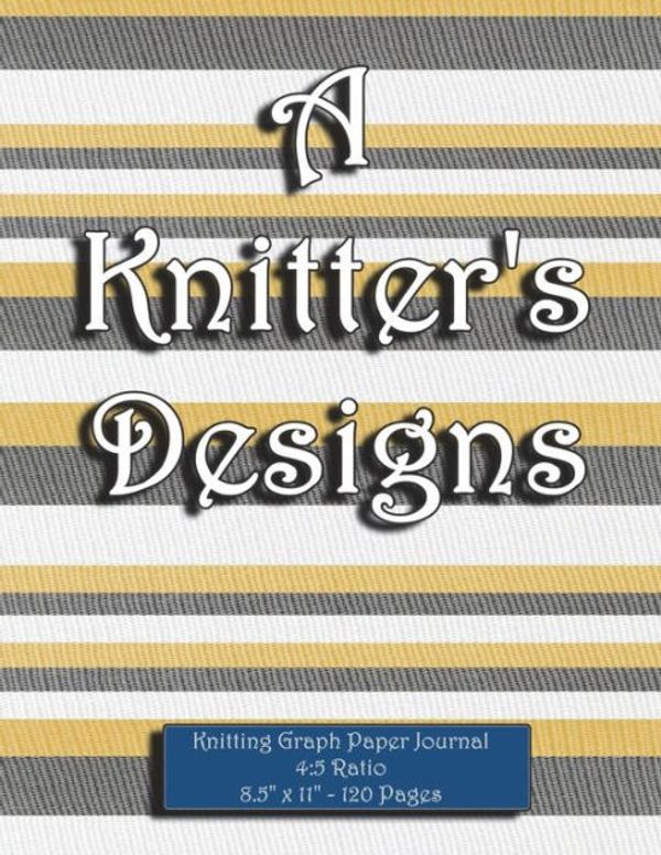Cover Art for 9781722315948, Knitting Graph Paper Journal. 4: 5 Ratio. 8.5" X 11." 120 Pages: Knitted Textile Design in Tan White Grey Pattern Cover. Knitting Graphs, Knitters ... Graph Paper, Knitting Notebook, Knitting P by Ts Publishing