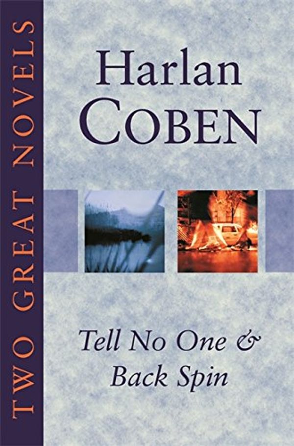 Cover Art for 9780752859736, Two Great Novels by Harlan Coben