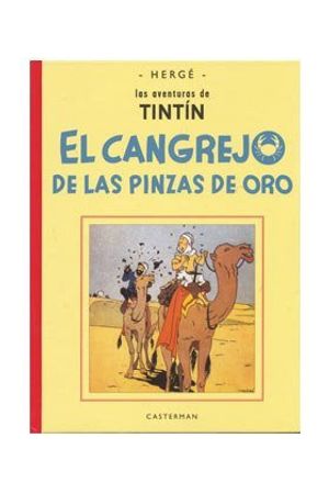 Cover Art for 9782203752344, El Cangrejo De Las Pinzas De Oro/ the Crab With the Golden Claws by Herge