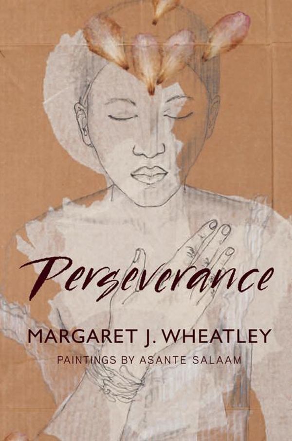 Cover Art for 9781605098548, Perseverance by Margaret Wheatley