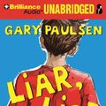 Cover Art for 9781455801473, Liar, Liar by Gary Paulsen