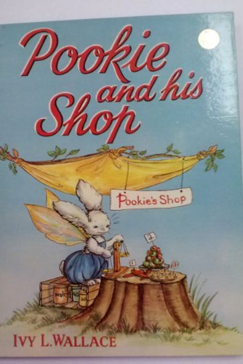 Cover Art for 9780001221086, Pookie and his shop by Ivy L Wallace