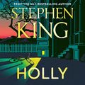 Cover Art for B0BSVFDBN2, Holly by Stephen King