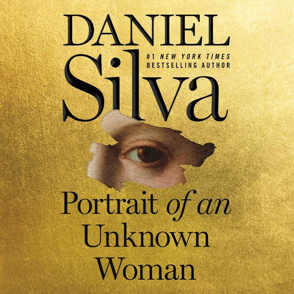 Cover Art for 9780062835048, Portrait of an Unknown Woman by Daniel Silva