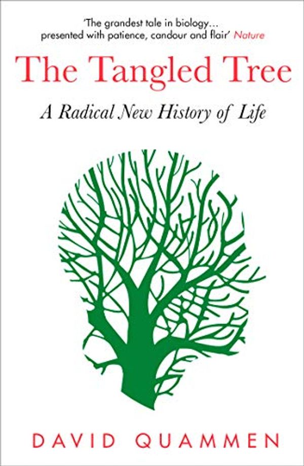 Cover Art for B07D1SMPZ7, The Tangled Tree: A Radical New History of Life by David Quammen