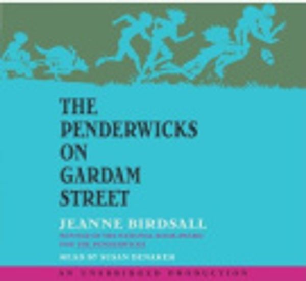 Cover Art for 9780739365021, The Penderwicks on Gardam Street by Jeanne Birdsall
