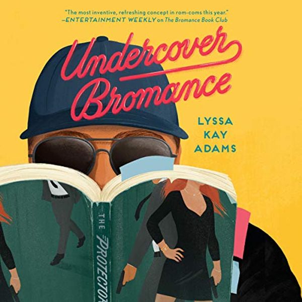 Cover Art for B084Q16WH6, Undercover Bromance by Lyssa Kay Adams