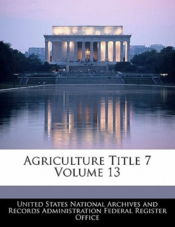 Cover Art for 9781240431458, Agriculture Title 7 Volume 13 by Gailhard