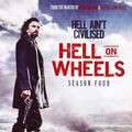 Cover Art for 9321337154114, Hell On Wheels : Season 4 by Anson Mount,Colm Meaney,Phil Burke,Robin McLeavy,Neil LaBute