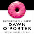 Cover Art for 9780008288624, Dawn O'Porter Untitled Book 2 by Dawn O'Porter